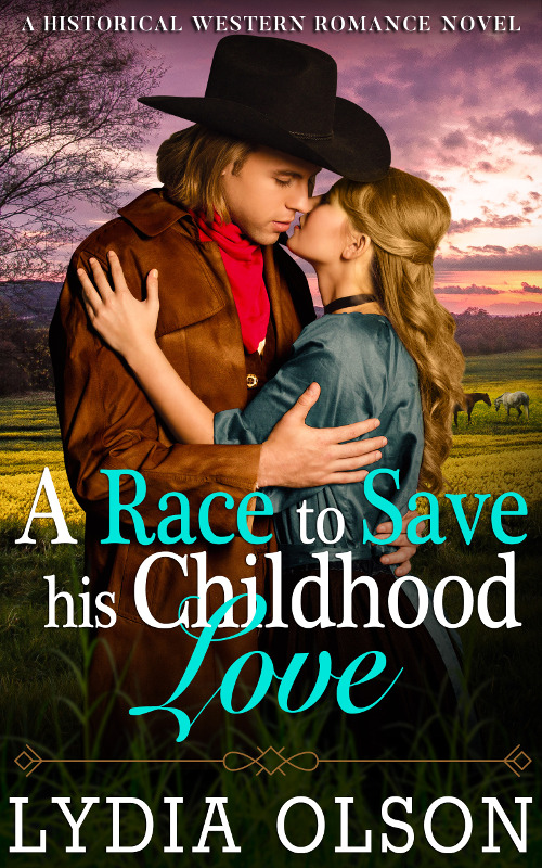 A Race to Save his Childhood Love, by Lydia Olson