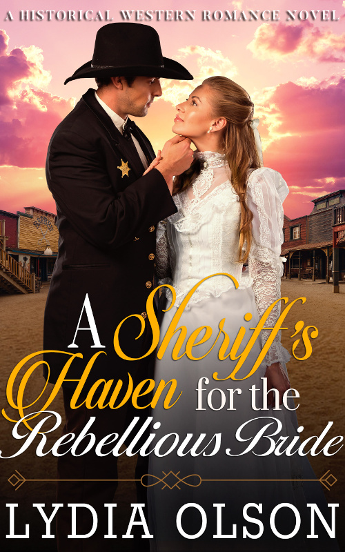 A Sheriff’s Haven for the Rebellious Bride