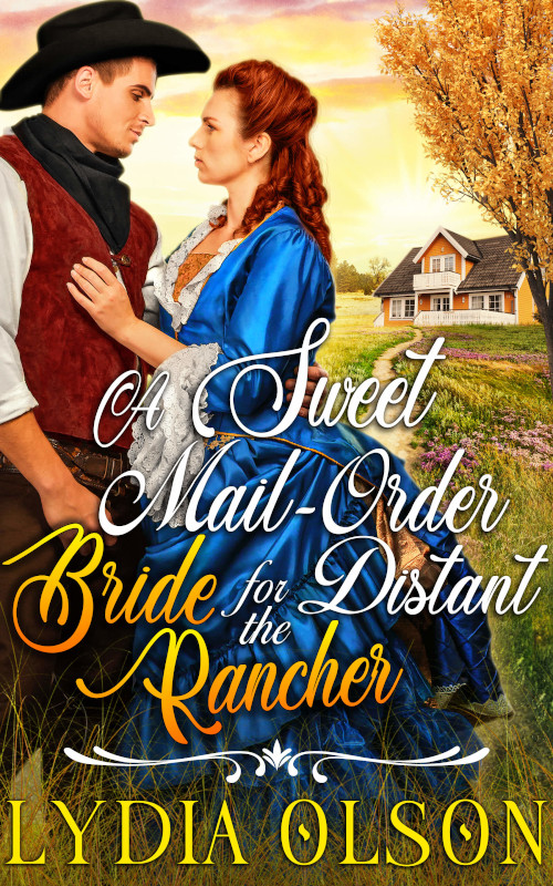 A Sweet Mail-Order Bride for the Distant Rancher
